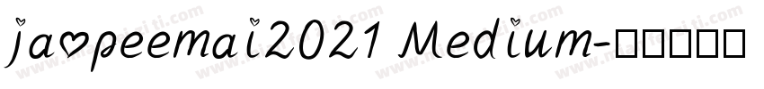 jaopeemai2021 Medium字体转换